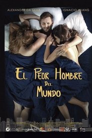 El Peor Hombre del Mundo (2016)
