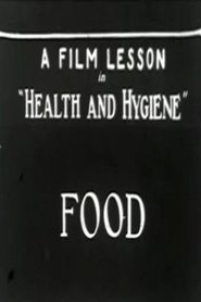 Food: A Film Lesson In "Health and Hygiene" streaming sur filmcomplet