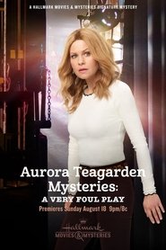 Poster for Aurora Teagarden Mysteries: A Very Foul Play (2019)