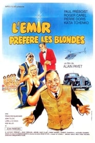 Film L'émir préfère les blondes streaming VF complet