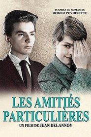 Les amitiés particulières streaming sur filmcomplet