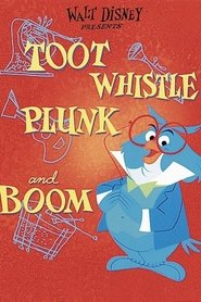 Toot, Whistle, Plunk and Boom