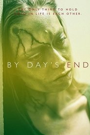 By Day’s End By Day’s End