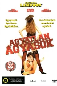 Agyatlan ágyasok 2003