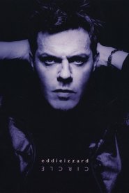 Eddie Izzard: Circle streaming sur filmcomplet