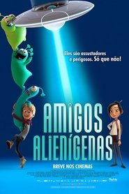 Amigos Alienígenas Dublado