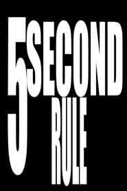 Film 5 Second Rule streaming VF complet
