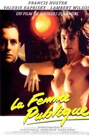 Film La Femme publique streaming VF complet