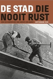 De Stad die Nooit Rust streaming sur filmcomplet