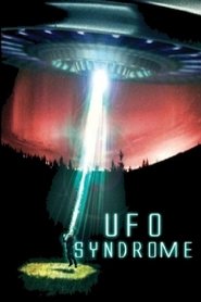 Film UFO Syndrome streaming VF complet