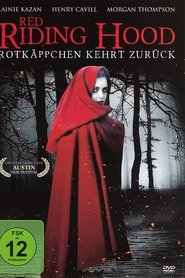 Red Riding Hood - Rotkäppchen kehrt zurück 2014