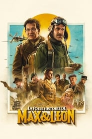 Film La Folle Histoire de Max et Léon streaming VF complet