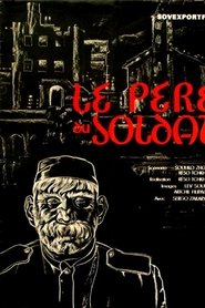 Film Le père du soldat streaming VF complet