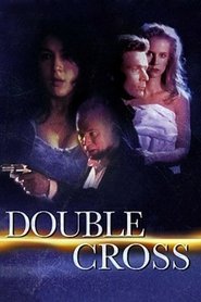 Film Double Cross streaming VF complet