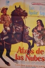 Film Atrás de las nubes streaming VF complet