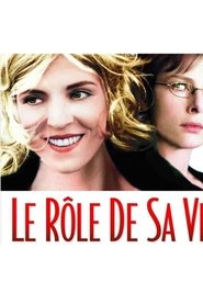 Le rôle de sa vie
