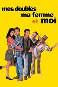 Film Mes doubles, ma femme et moi streaming VF complet