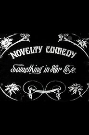 Film Something in Her Eye streaming VF complet
