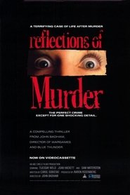 Film Reflections of Murder streaming VF complet