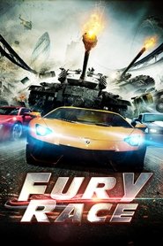 Film Fury Race streaming VF complet
