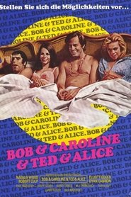 Bob & Caroline & Ted & Alice 1969