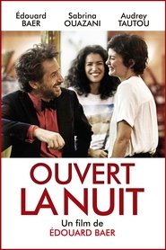 Film Ouvert la nuit streaming VF complet