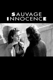 Film Sauvage innocence streaming VF complet
