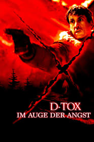 D-Tox - Im Auge der Angst 2002