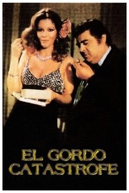 Film El Gordo Catástrofe streaming VF complet