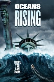 Film Oceans rising l'inondation finale streaming VF complet