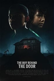 Film The Boy Behind the Door streaming VF complet