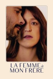 Film La femme de mon frère streaming VF complet