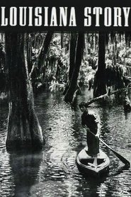 Film Louisiana Story streaming VF complet