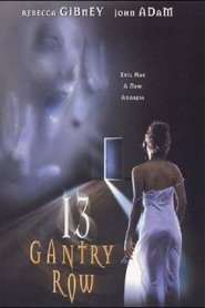Film 13 Gantry Row streaming VF complet