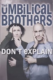 Imagen de The Umbilical Brothers: Don't Explain