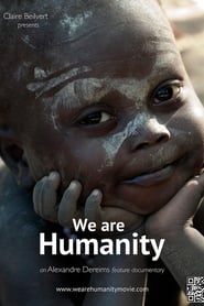 Film Nous Sommes l'Humanité streaming VF complet