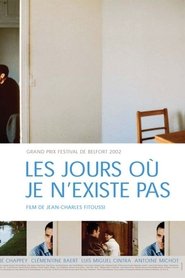 Les jours où je n'existe pas streaming sur filmcomplet