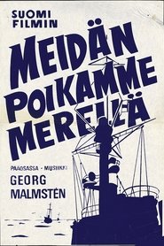 Meidän poikamme merellä streaming sur filmcomplet