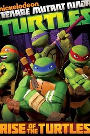 Film Teenage Mutant Ninja Turtles Rise of the Turtles streaming VF complet