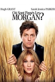 Film Où sont passés les Morgan ? streaming VF complet