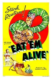 Film Eat 'Em Alive streaming VF complet