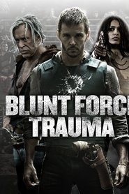 Blunt Force Trauma