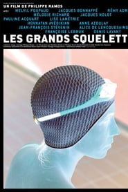 Les grands squelettes streaming sur libertyvf