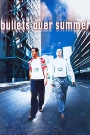 Bullets over summer streaming sur filmcomplet