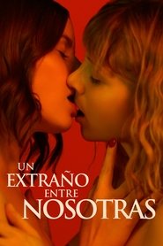 Imagen de Un extraño entre nosotras