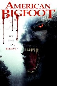 American Bigfoot streaming sur filmcomplet