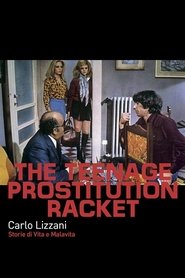 Film Storie di vita e malavita (Racket della prostituzione minorile) streaming VF complet