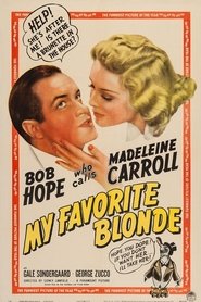 Film My Favorite Blonde streaming VF complet