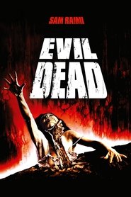 Evil dead 2 streaming sur filmcomplet