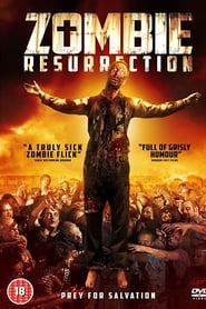 Film Zombie Resurrection streaming VF complet